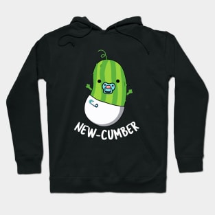 New-cumber Funny Veggie Cucumber Pun Hoodie